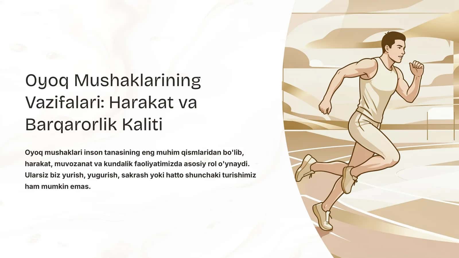 Oyoq Mushaklarining Vazifalari: Harakat va Barqarorlik Kaliti