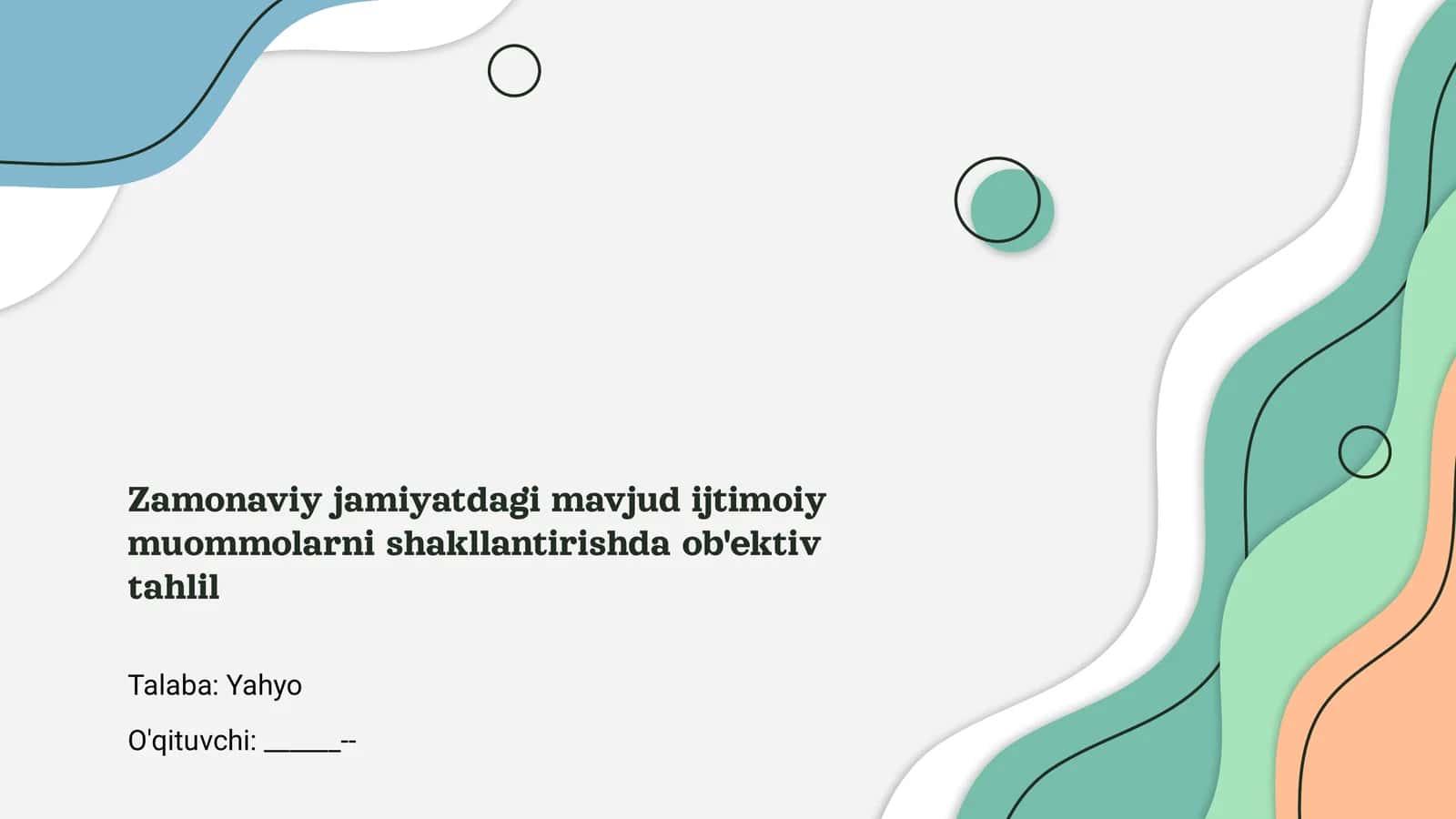 Zamonaviy jamiyatdagi ijtimoiy muammolarni shakllantirishda ob'ektiv tahlil