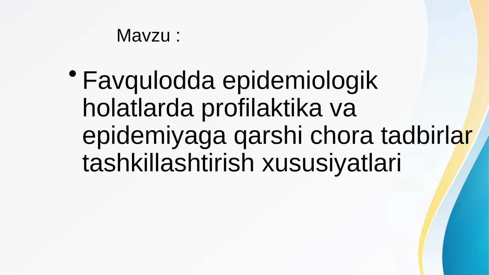 Favqulodda epidemiologik holatlarda profilaktika va epidemiyaga qarshi chora tadbirlar tashkillashtirish xususiyatlari
