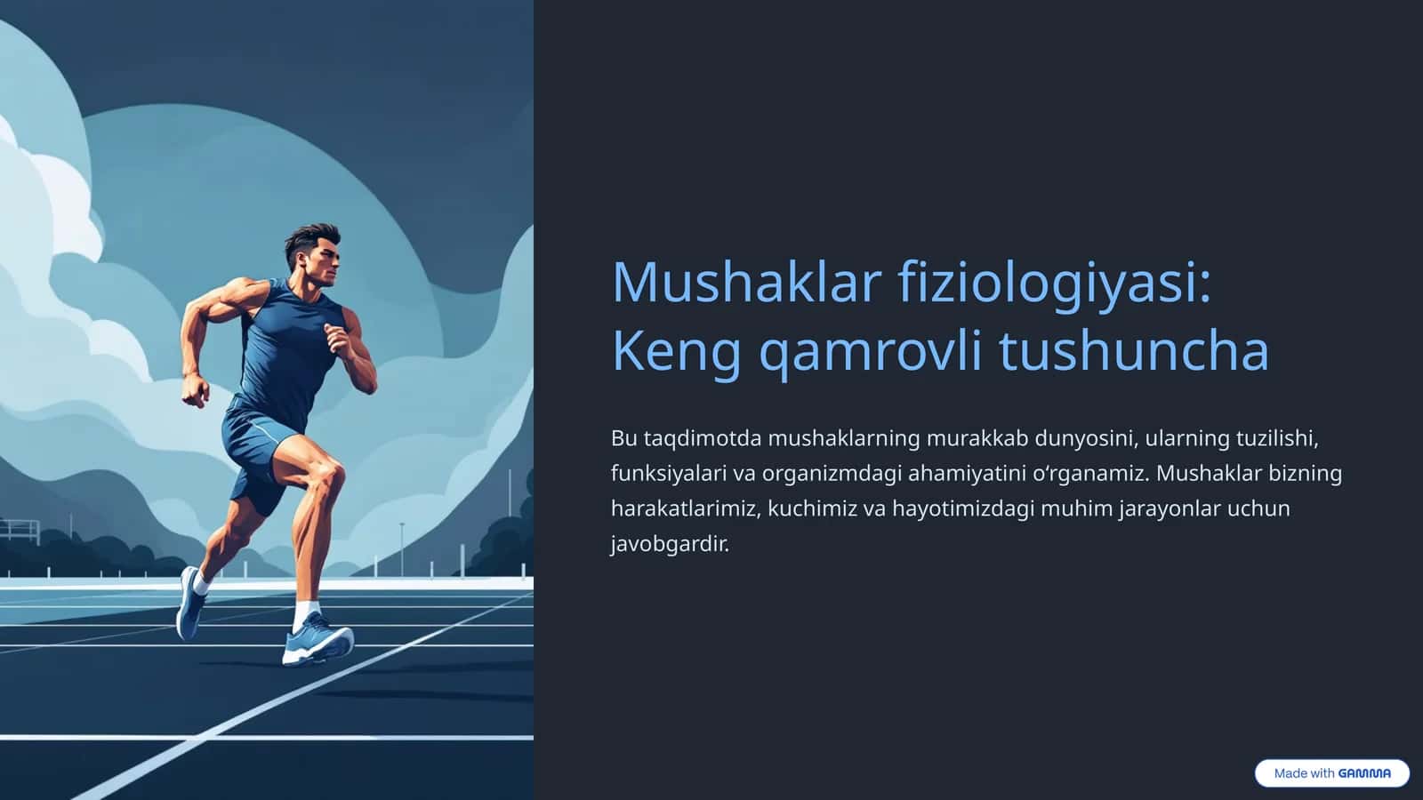 Mushaklar fiziologiyasi: Keng qamrovli tushuncha