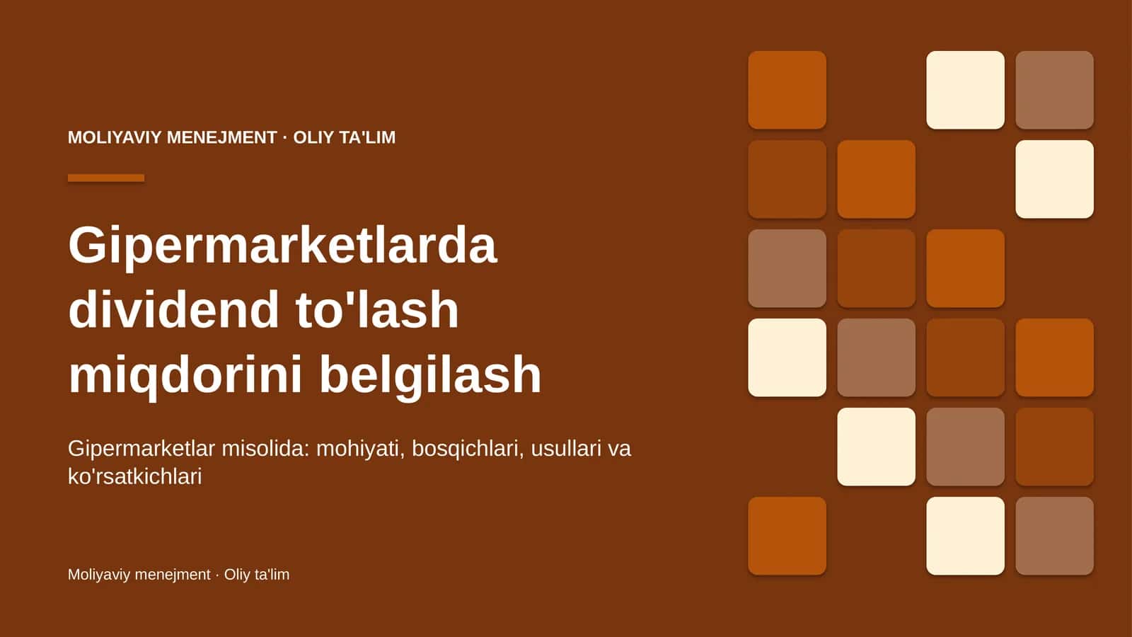 Gipermarketlarda dividend to'lash miqdorini belgilash