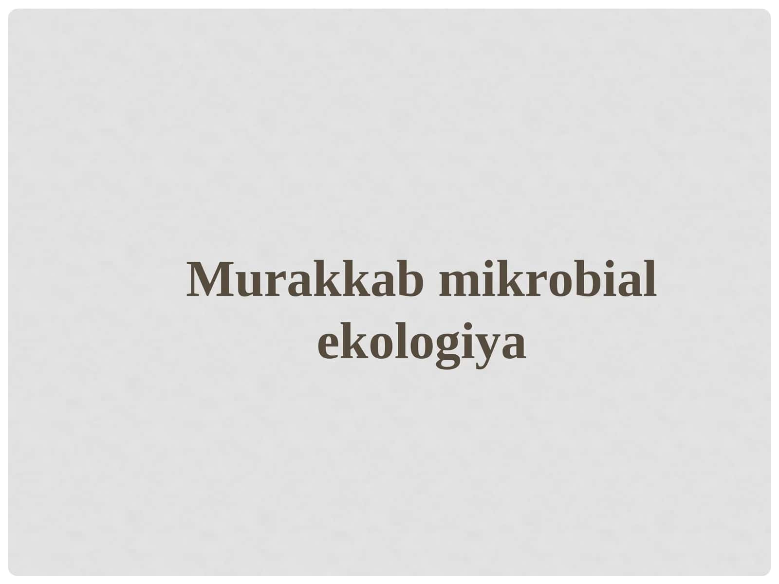 Murakkab mikrobial ekologiya