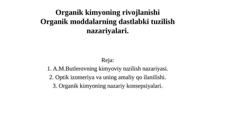 A.M.Butlerovning kimyoviy tuzilish nazariyasi
