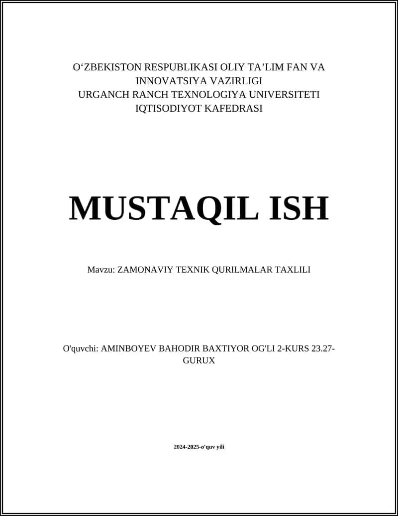 ZAMONAVIY TEXNIK QURILMALAR TAXLILI