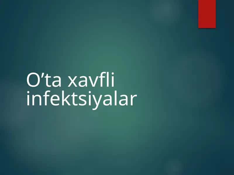 O’ta xavfli infektsiyalar