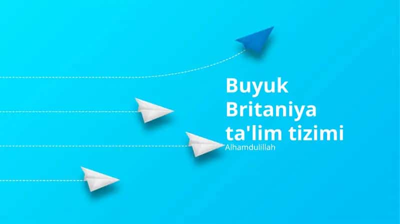 Buyuk Britaniya ta'lim tizimi