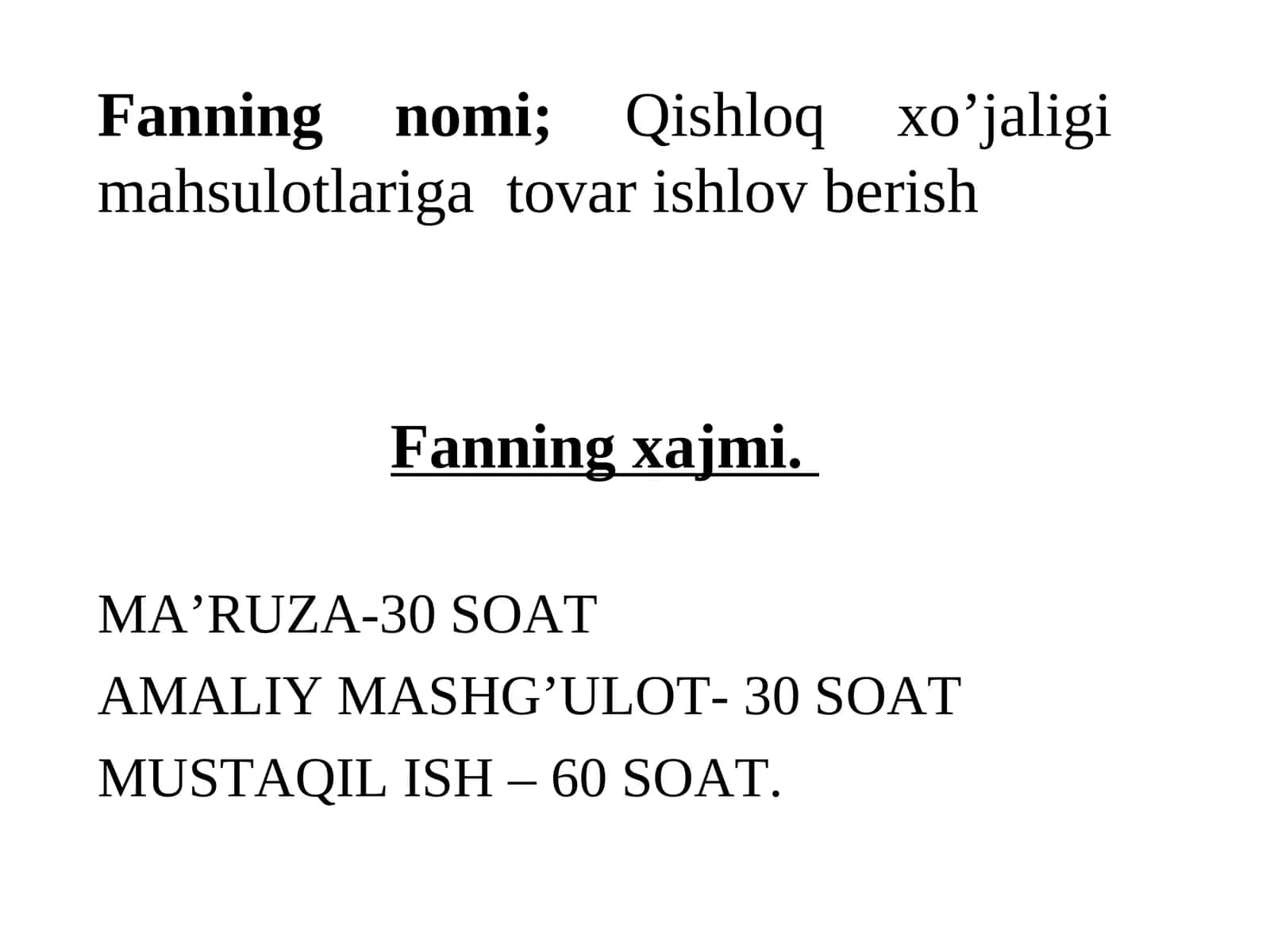 Кизриш. Tovar ishlov berish fani va uning vazifalari