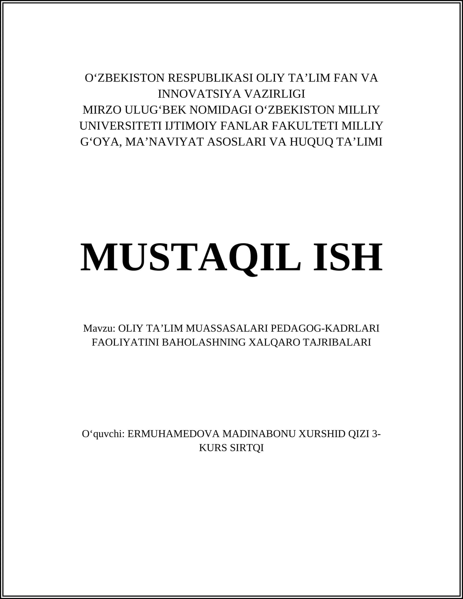 OLIY TA’LIM MUASSASALARI PEDAGOG-KADRLARI FAOLIYATINI BAHOLASHNING XALQARO TAJRIBALARI