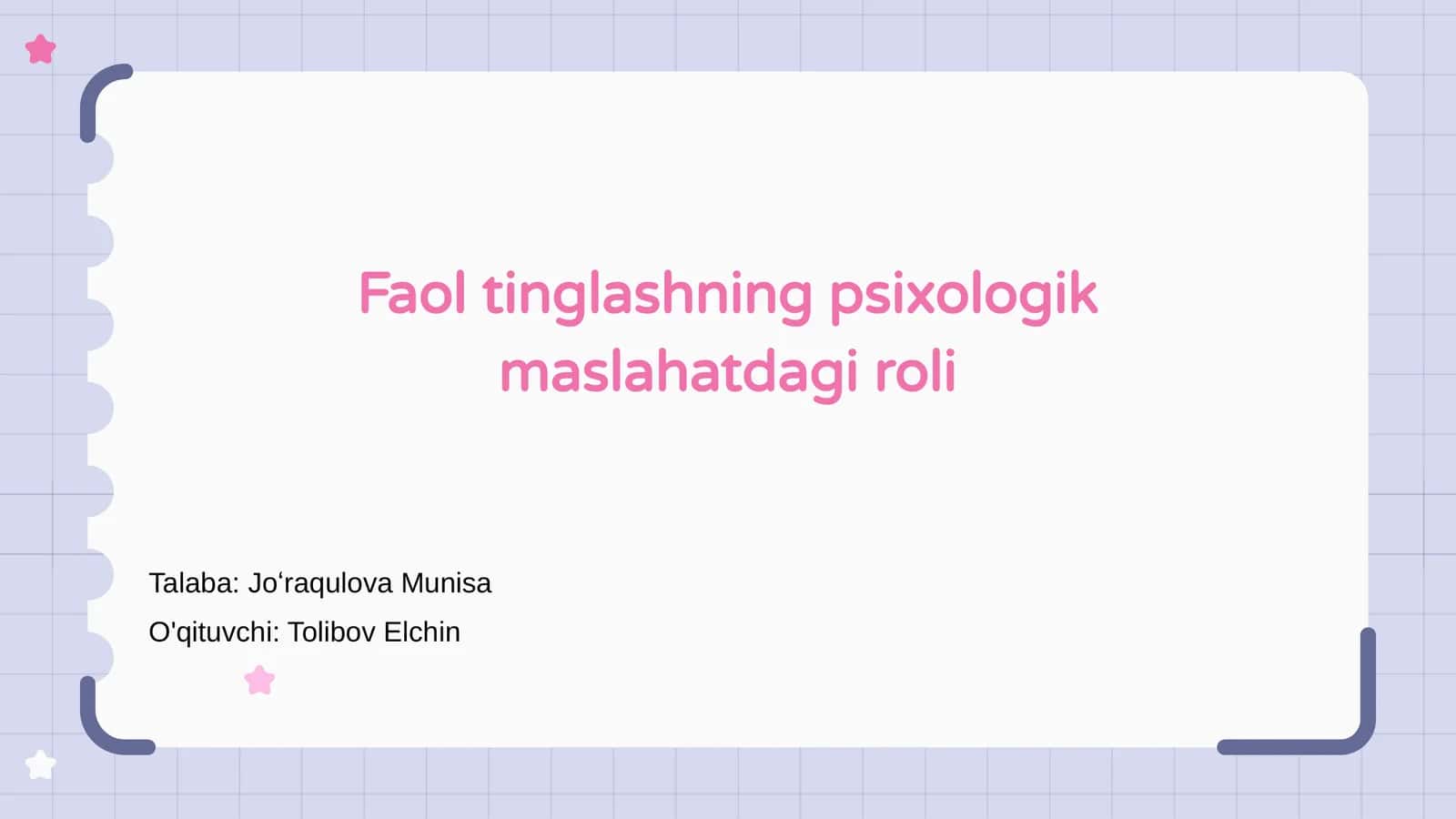 Faol tinglashning psixologik maslahatdagi roli