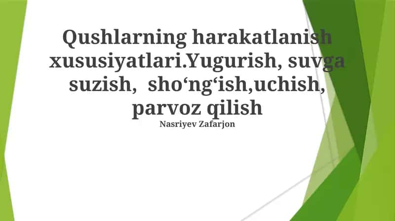 Qushlarning harakatlanish xususiyatlari