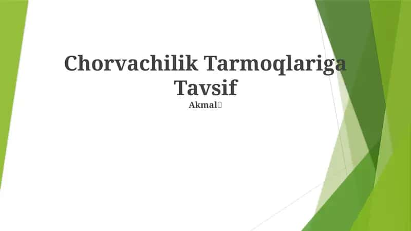 Chorvachilik Tarmoqlariga Tavsif