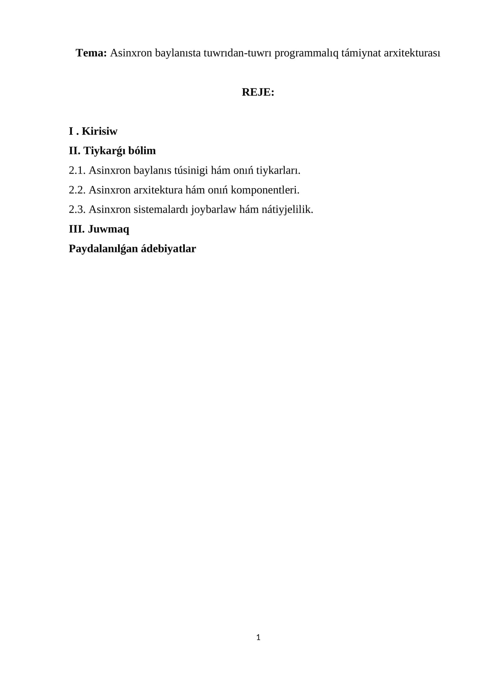 Asinxron baylanısta tuwrıdan-tuwrı programmalıq támiynat arxitekturası