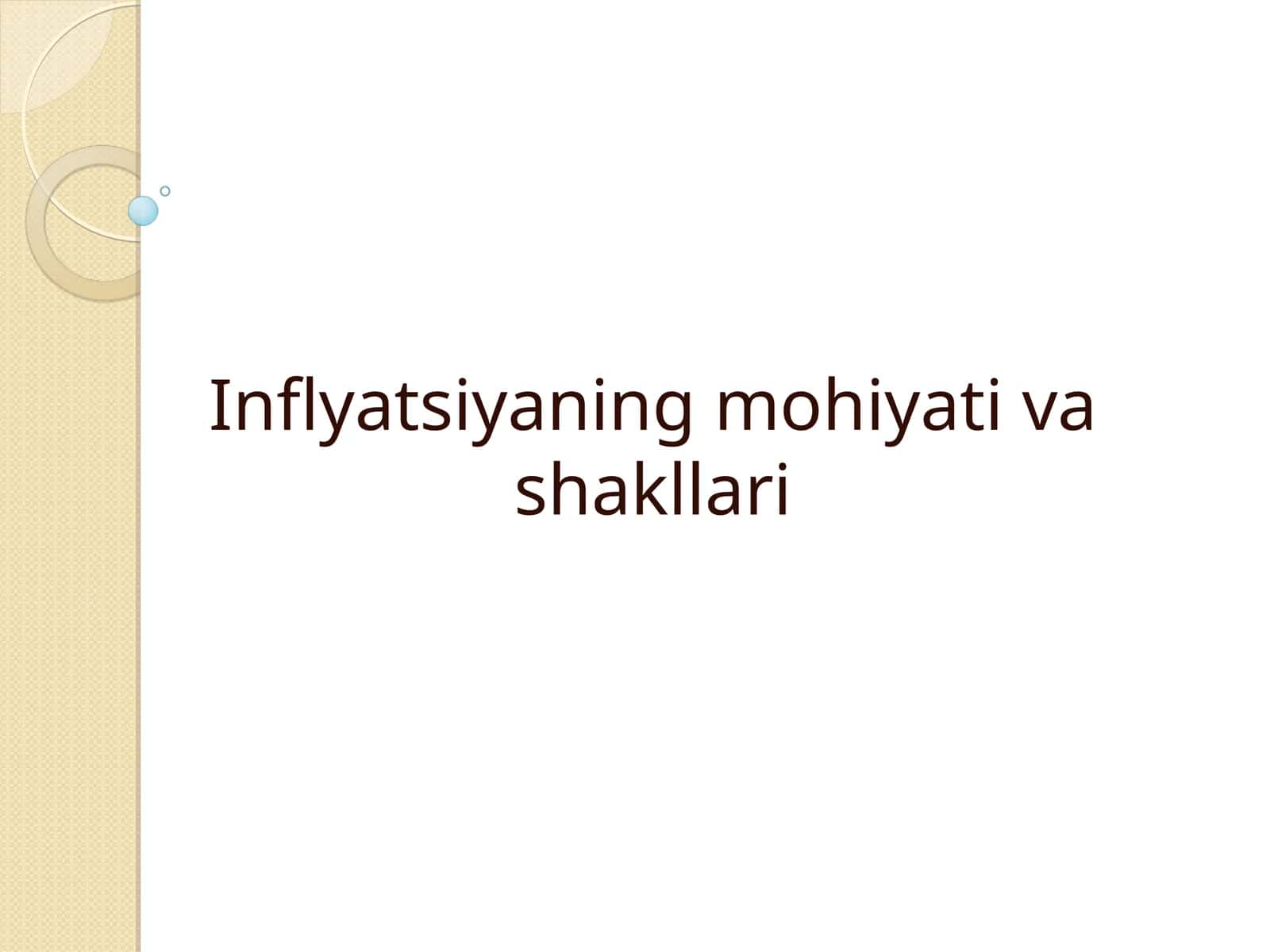 Inflyatsiyaning mohiyati va shakllari