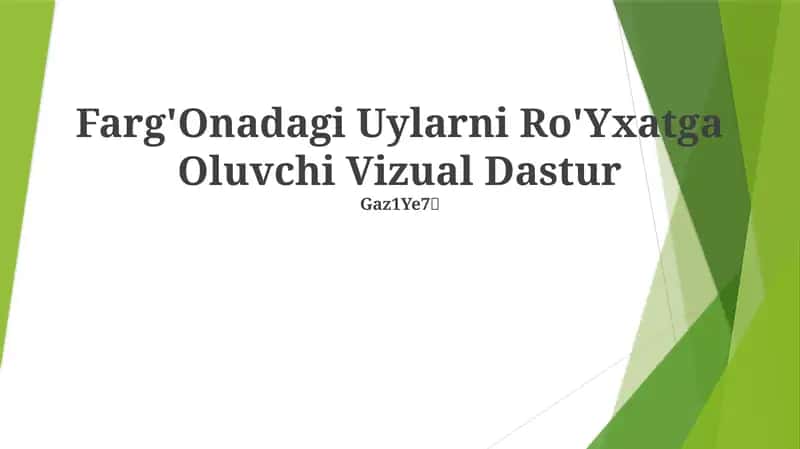 Farg'Onadagi Uylarni Ro'Yxatga Oluvchi Vizual Dastur