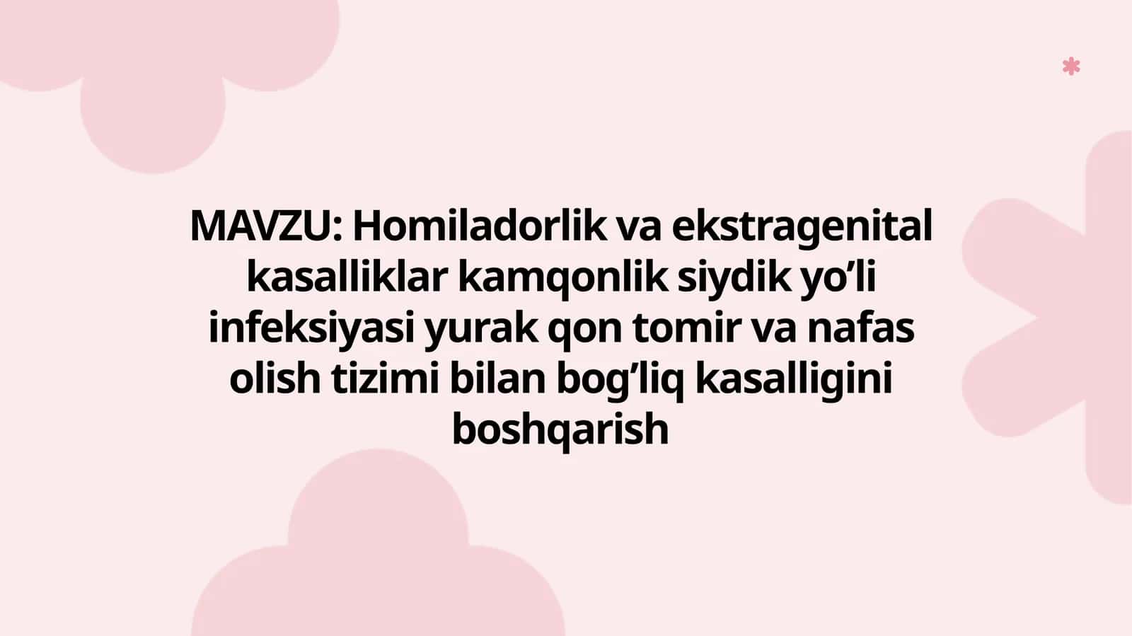 Homiladorlik va ekstragenital kasalliklar kamqonlik siydik yu’li infeksiyasi yurak-qont omir vanafasi solishtizim bilan bog’liq kasalligini boshqarish