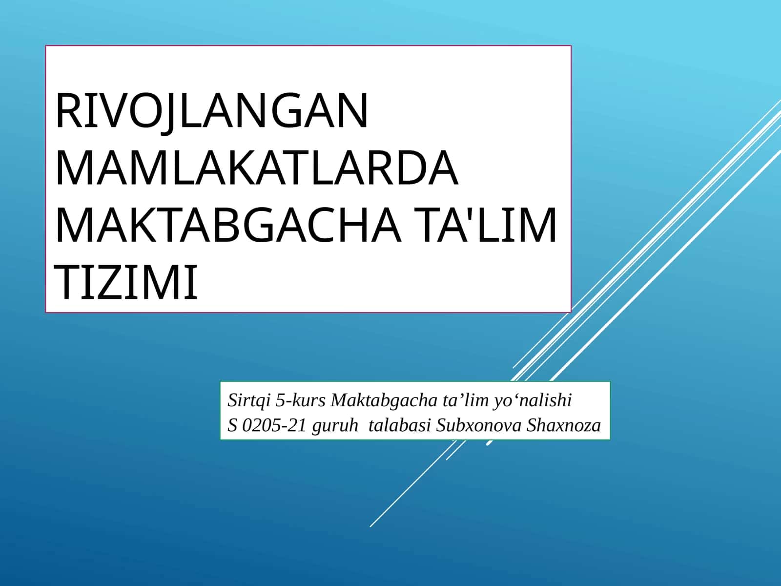 Rivojlangan mamlakatlarda maktabgacha ta'lim tizimi
