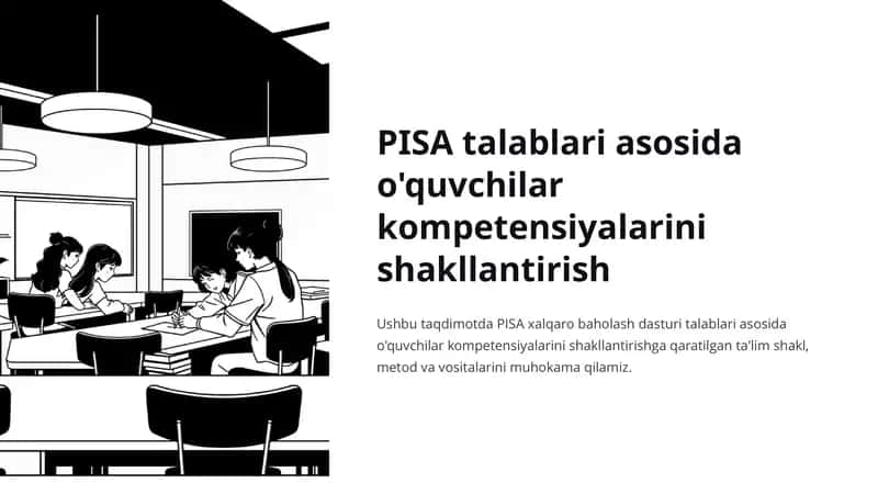 PISA talablari asosida o'quvchilar kompetensiyalarini shakllantirish