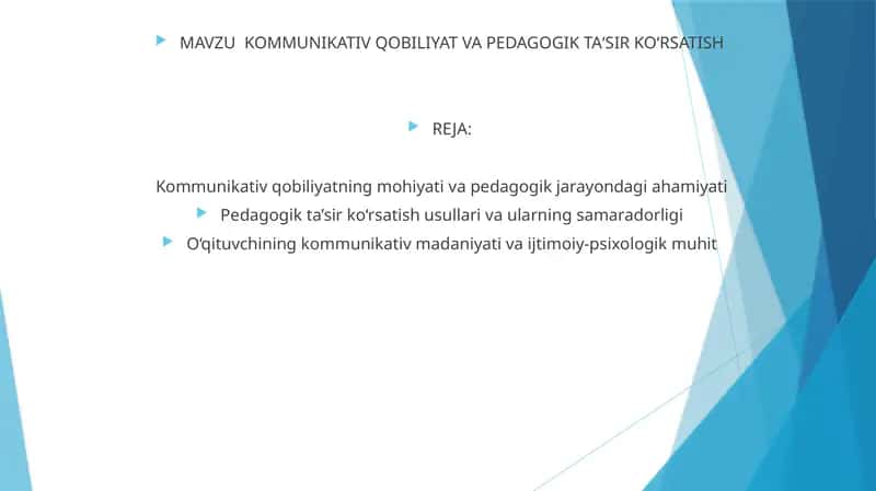 KOMMUNIKATIV QOBILIYAT VA PEDAGOGIK TA‘SIR KO‘RSATISH