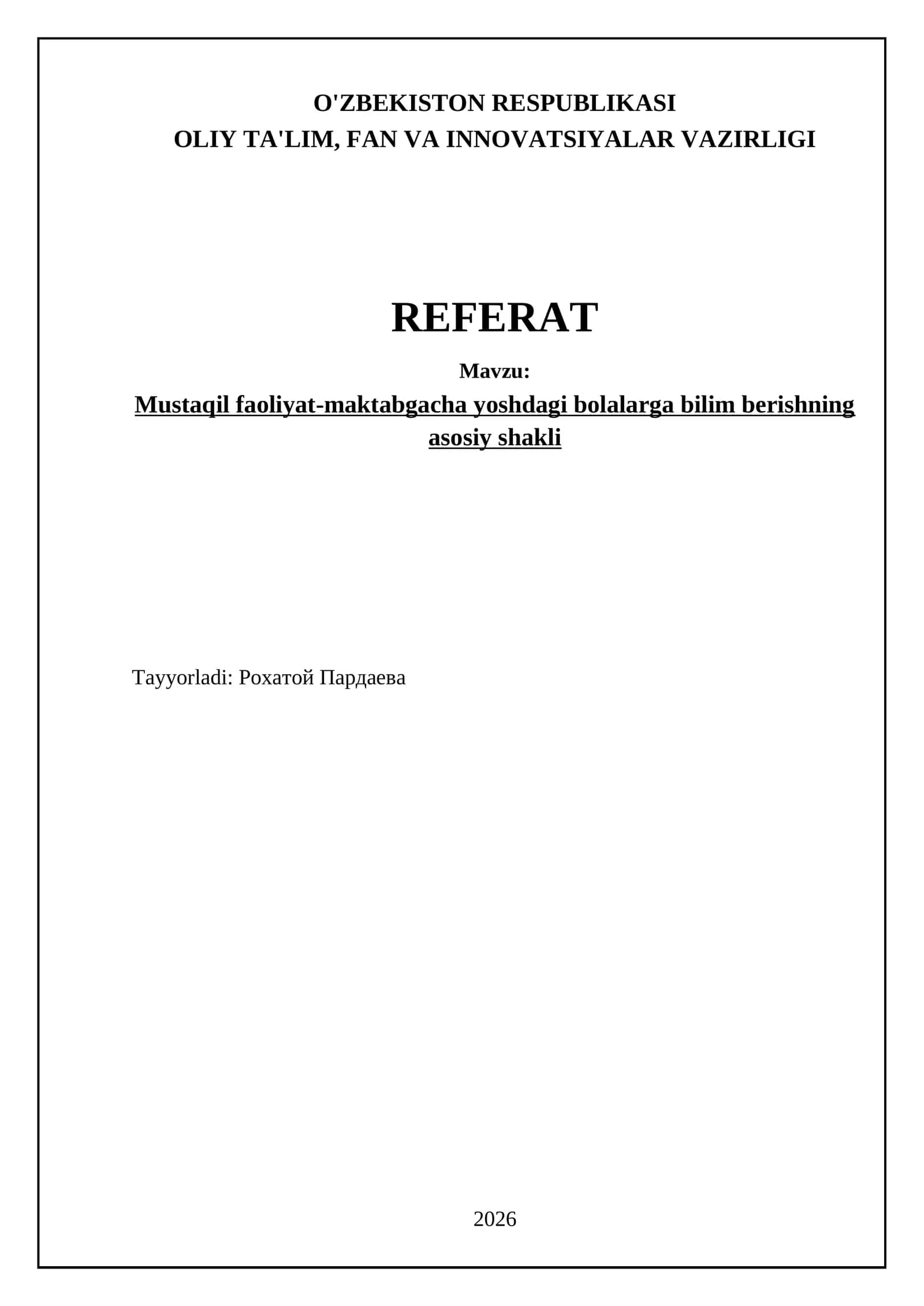 Mustaqil faoliyatning maktabgacha ta'limdagi o'rni va ahamiyati
