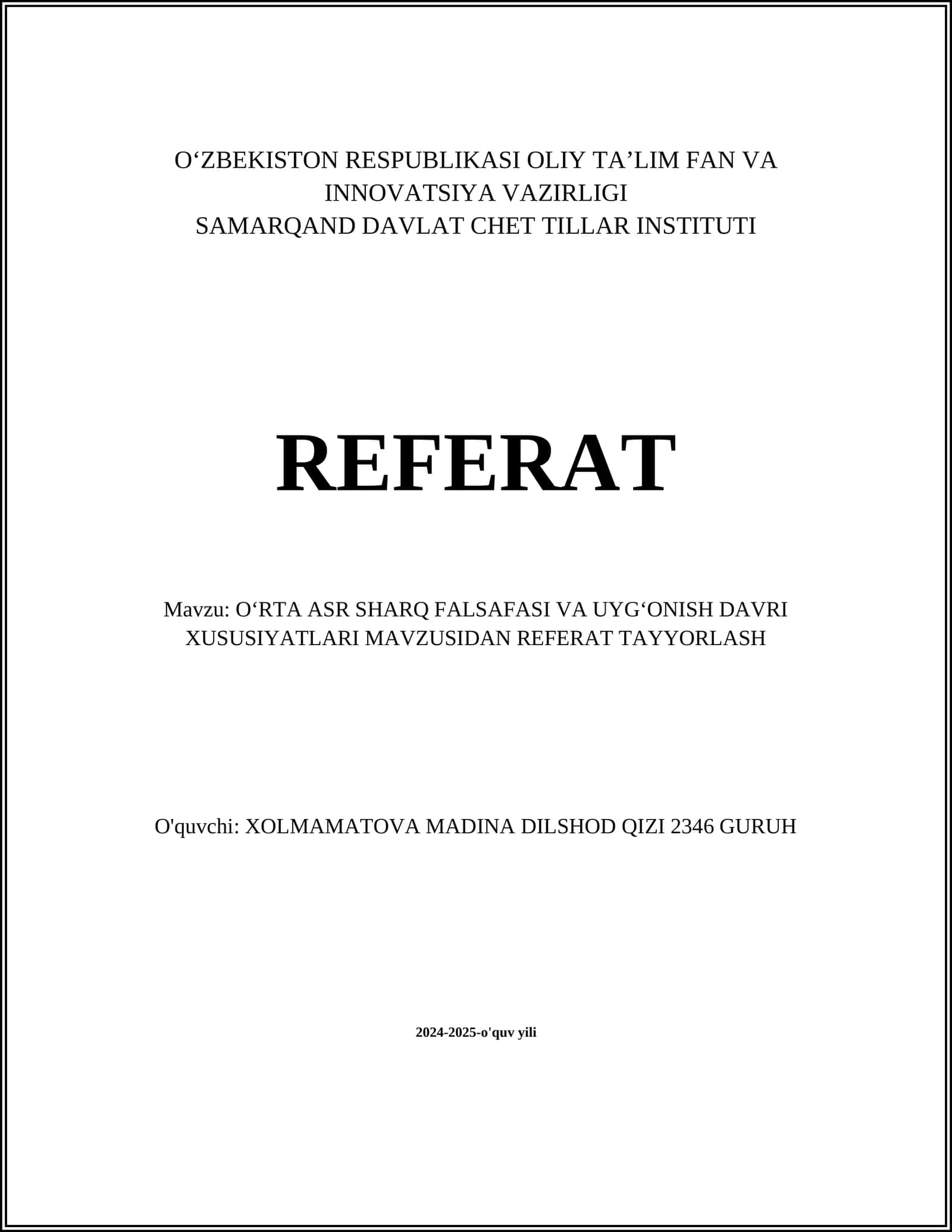 O‘RTA ASR SHARQ FALSAFASI VA UYG‘ONISH DAVRI XUSUSIYATLARI MAVZUSIDAN REFERAT