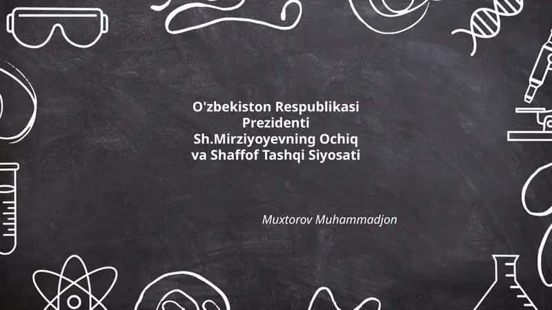 Ochiq va Shaffof Tashqi Siyosati