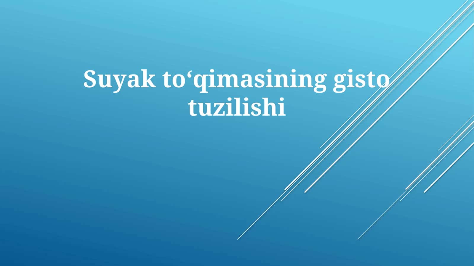Suyaktoʻqimasininggistotuzilishi