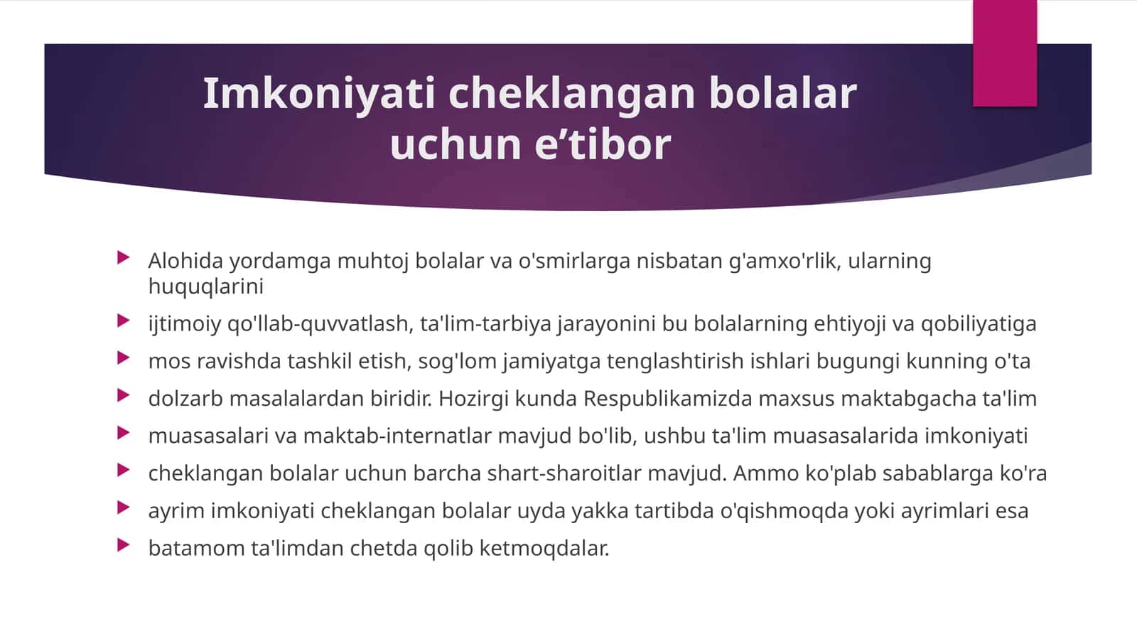 Imkoniyati cheklangan bolalar uchun e’tibor