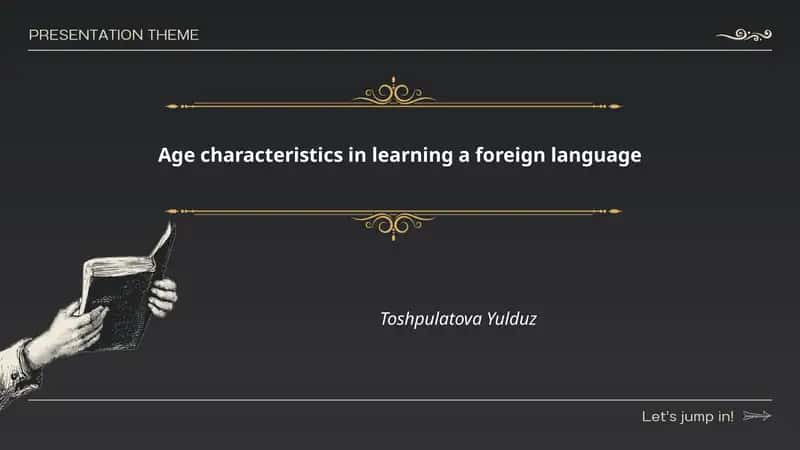 Age characteristics in learning a foreign language