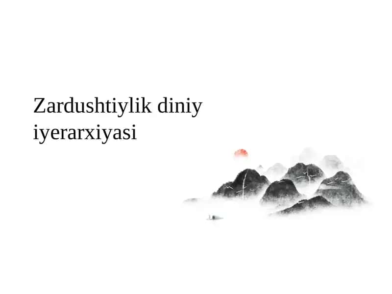 Zardushtiylik diniy iyerarxiyasi