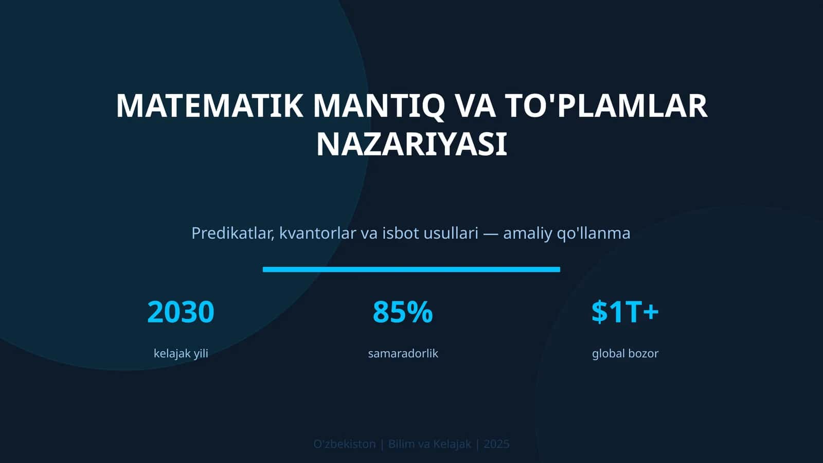MATEMATIK MANTIQ VA TO'PLAMLAR NAZARIYASI