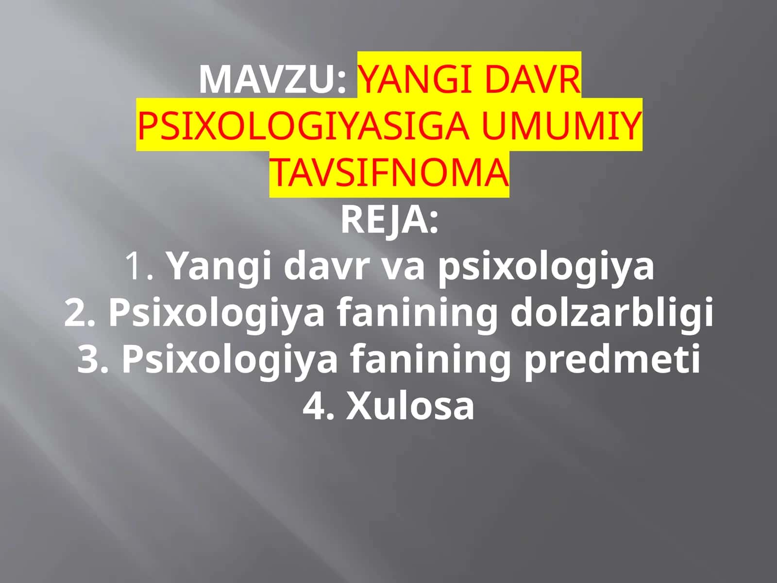 YANGI DAVR PSIXOLOGIYASI