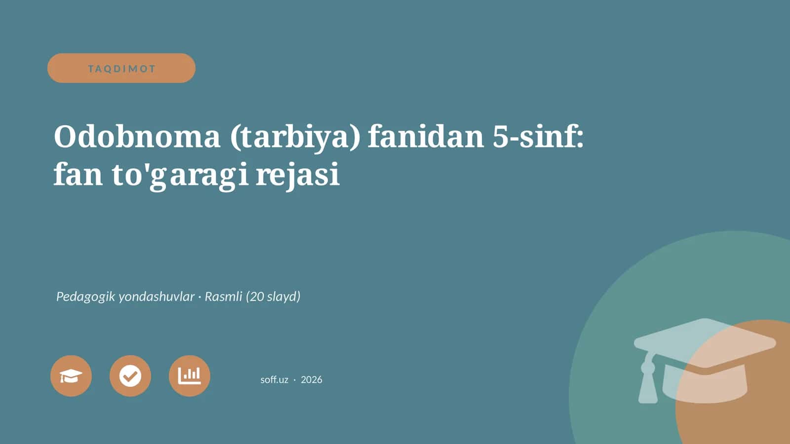 Odobnoma (tarbiya) fanidan 5-sinf: fan to'garagi rejasi