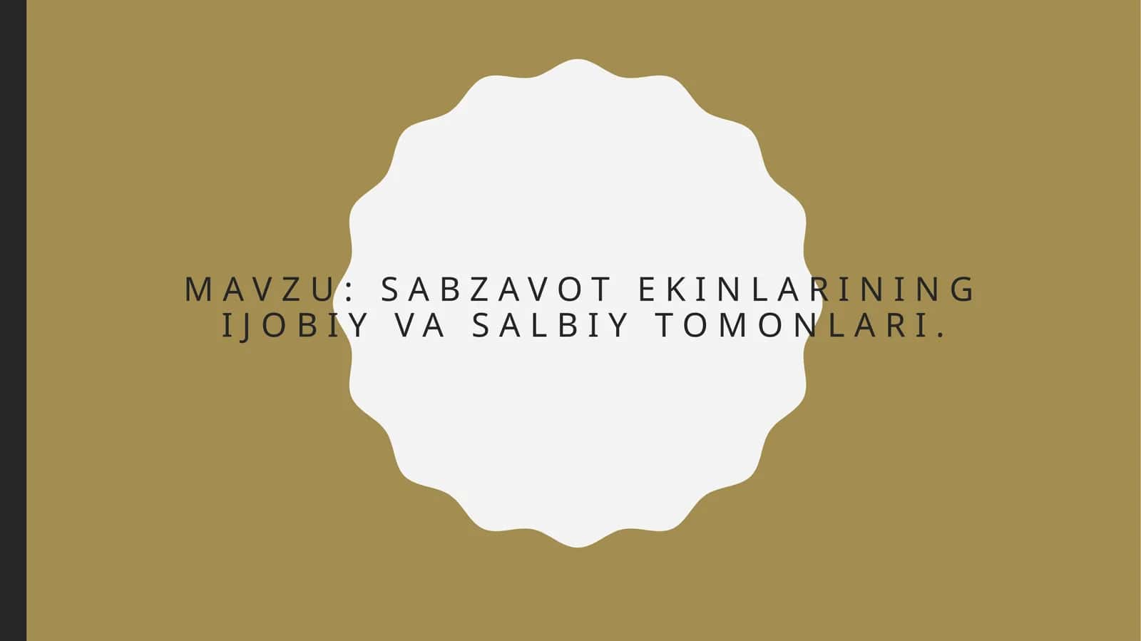 sabzavotekinlariningijobiyvasalbiytomonlari