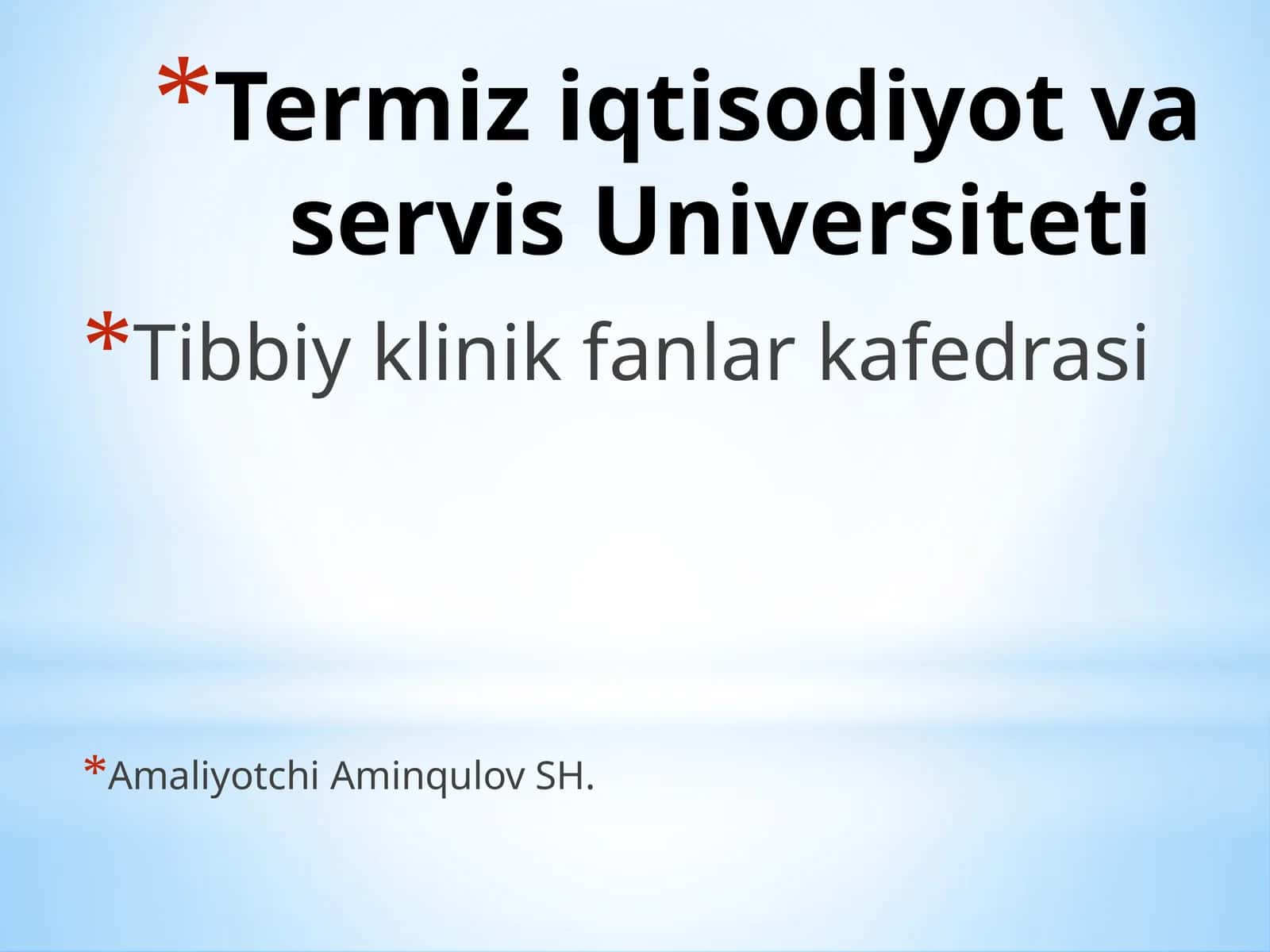 Termiz iqtisodiyot va servis Universiteti Tibbiy klinik fanlar kafedrasi