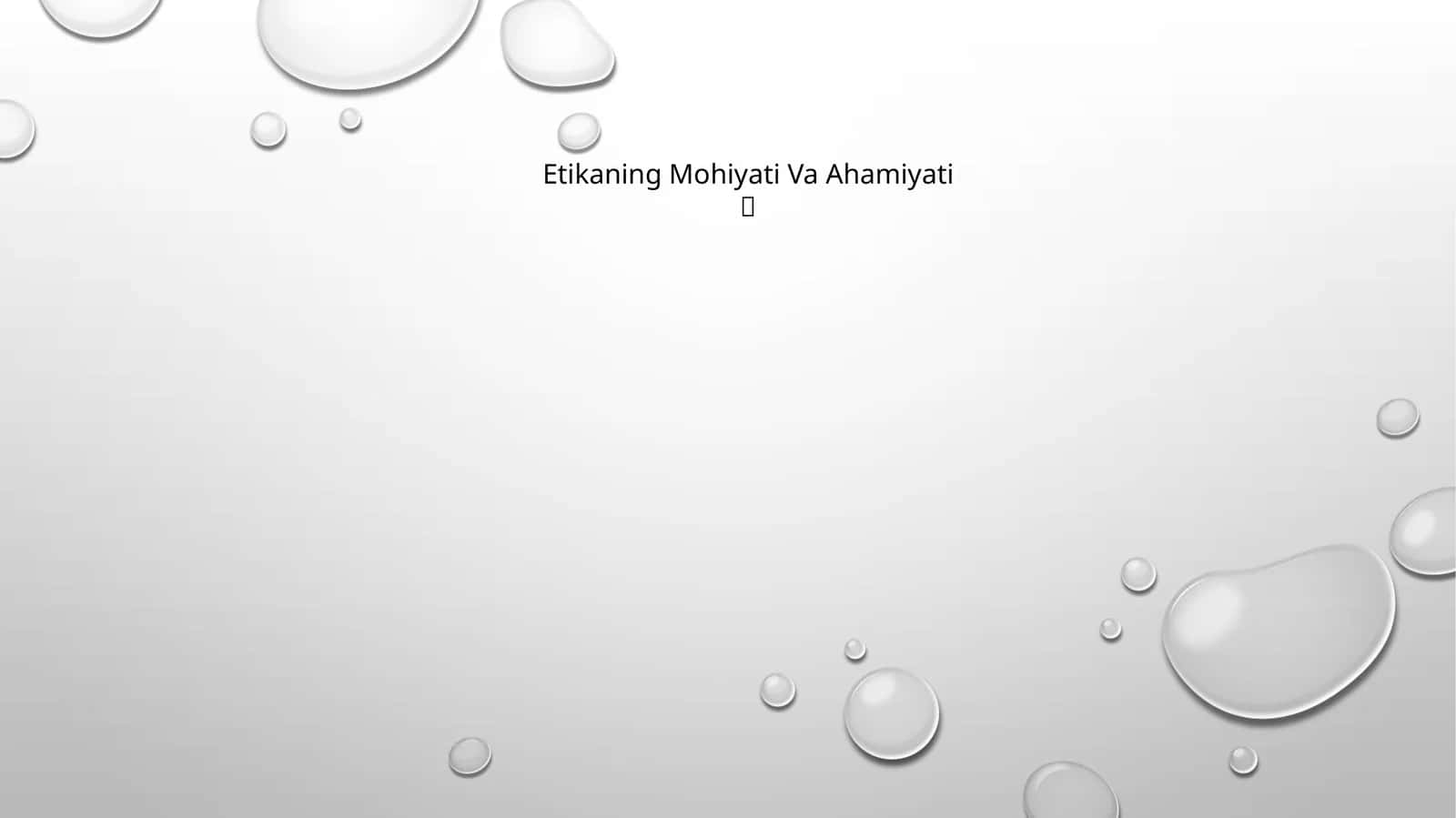 Etikaning Mohiyati Va Ahamiyati