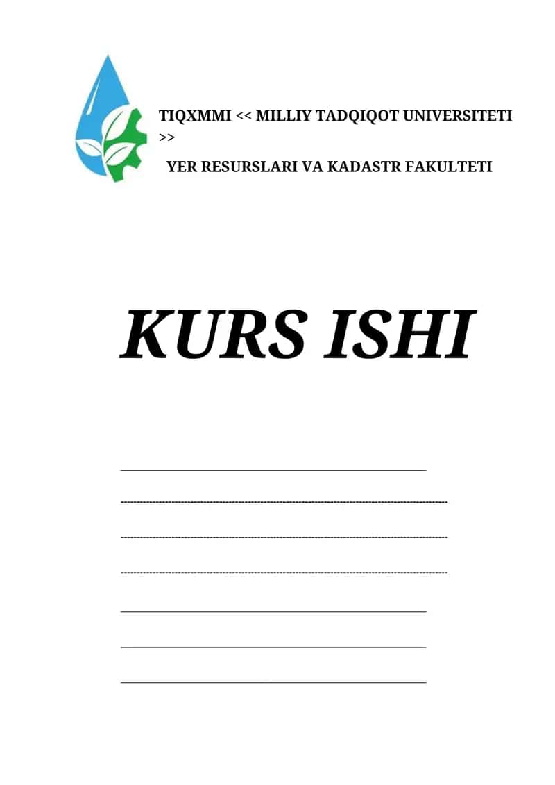 YER RESURSLARI VA KADASTR FAKULTETI KURS ISHI