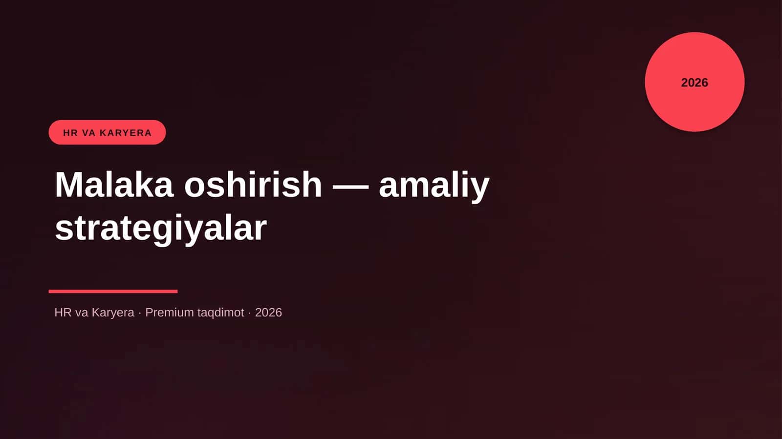 Malaka oshirish — amaliy strategiyalar