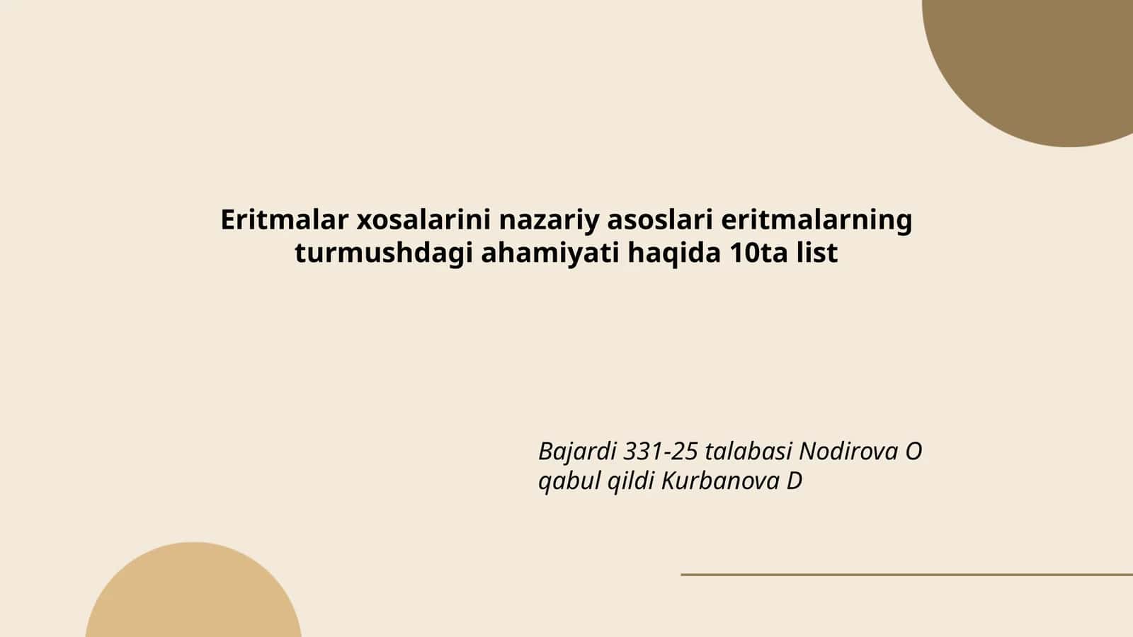 Eritmalar xosalarini nazariy asoslari