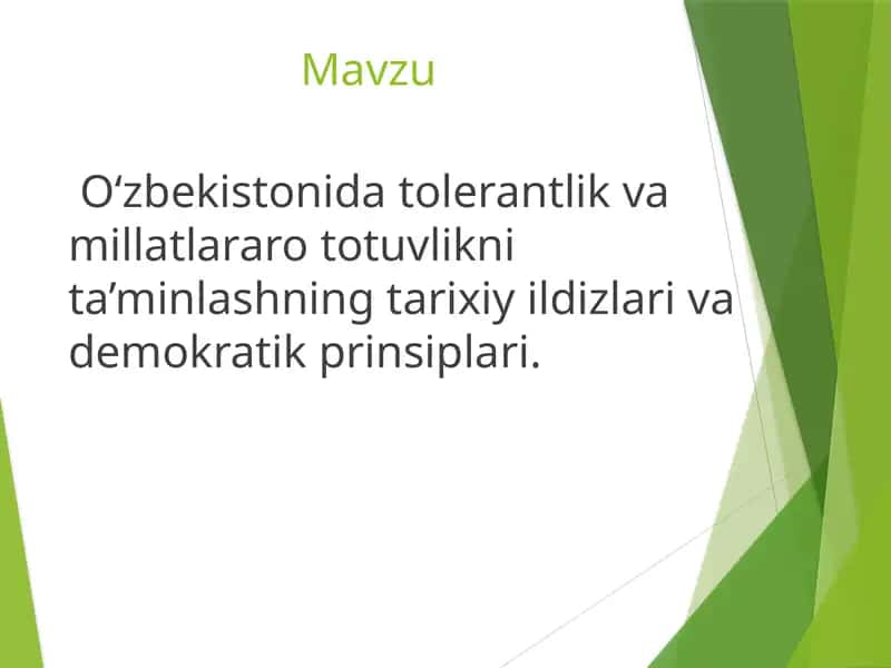 O‘zbekistonida tolerantlik va millatlararo totuvlikni ta’minlashning tarixiy ildizlari va demokratik prinsiplari.