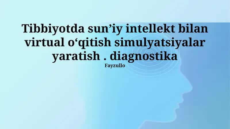 Virtual o'qitish simulyatsiyalari Tibbiyot