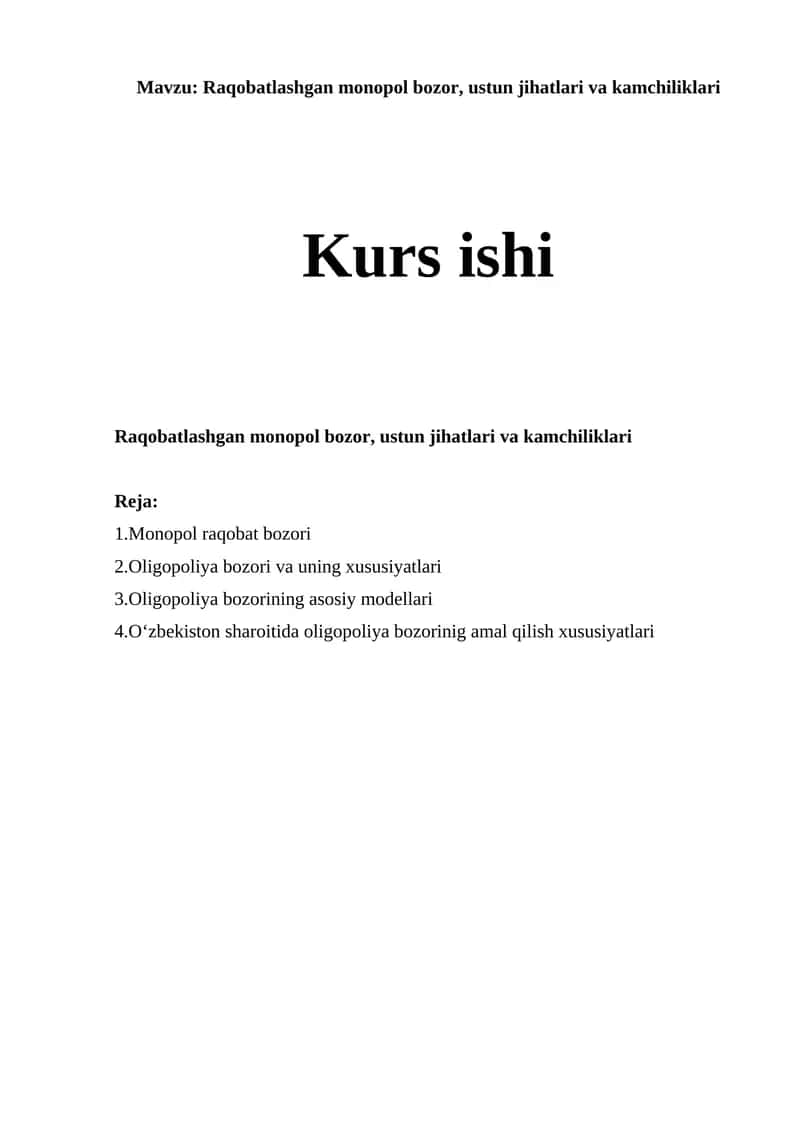 Raqobatlashgan monopol bozor, ustun jihatlari va kamchiliklari