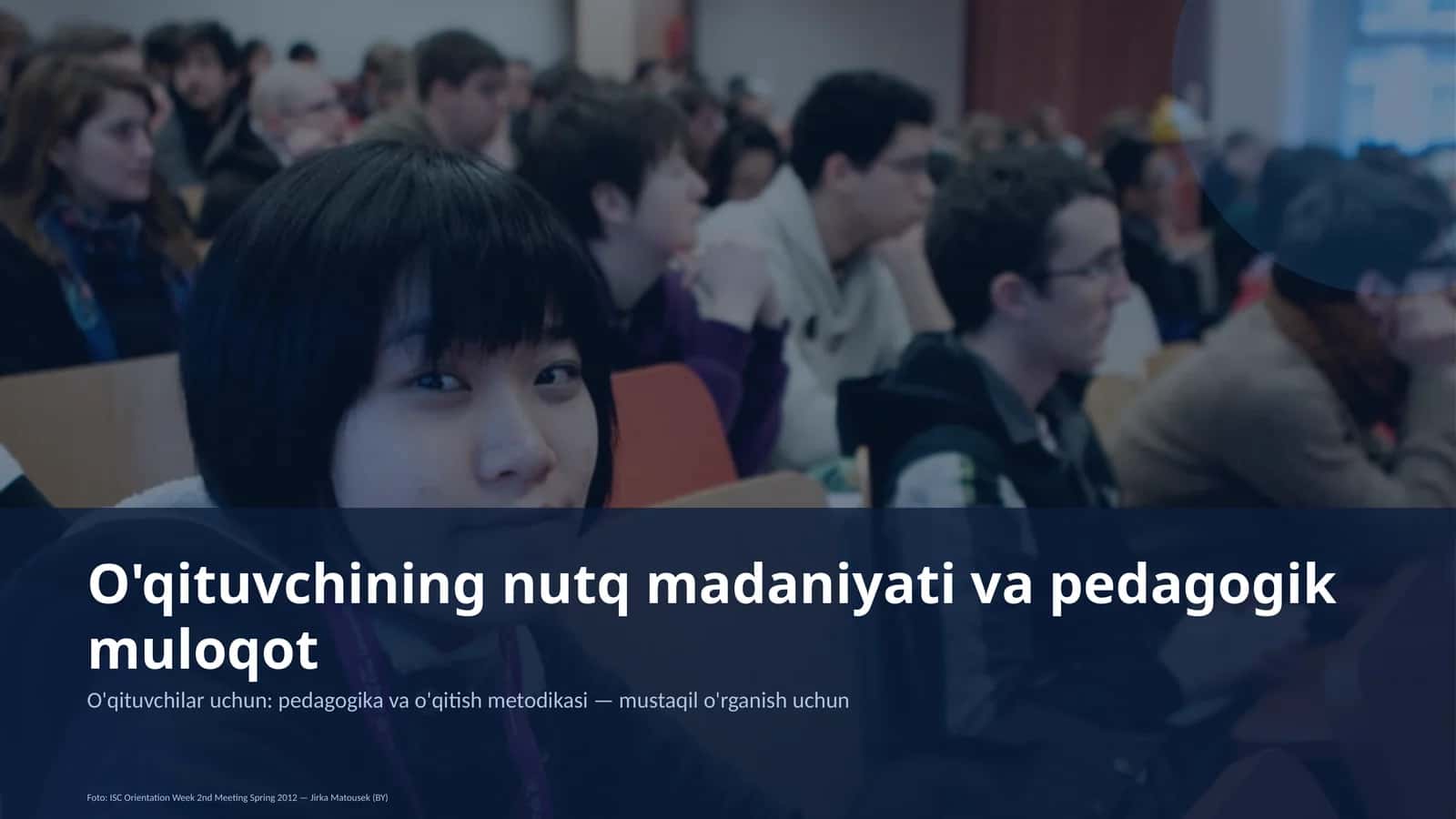 O'qituvchining nutq madaniyati va pedagogik muloqot
