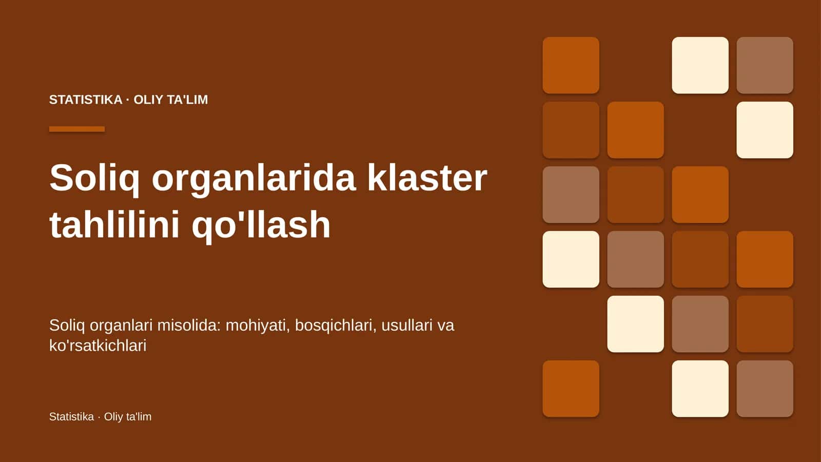 Soliq organlarida klaster tahlilini qo'llash
