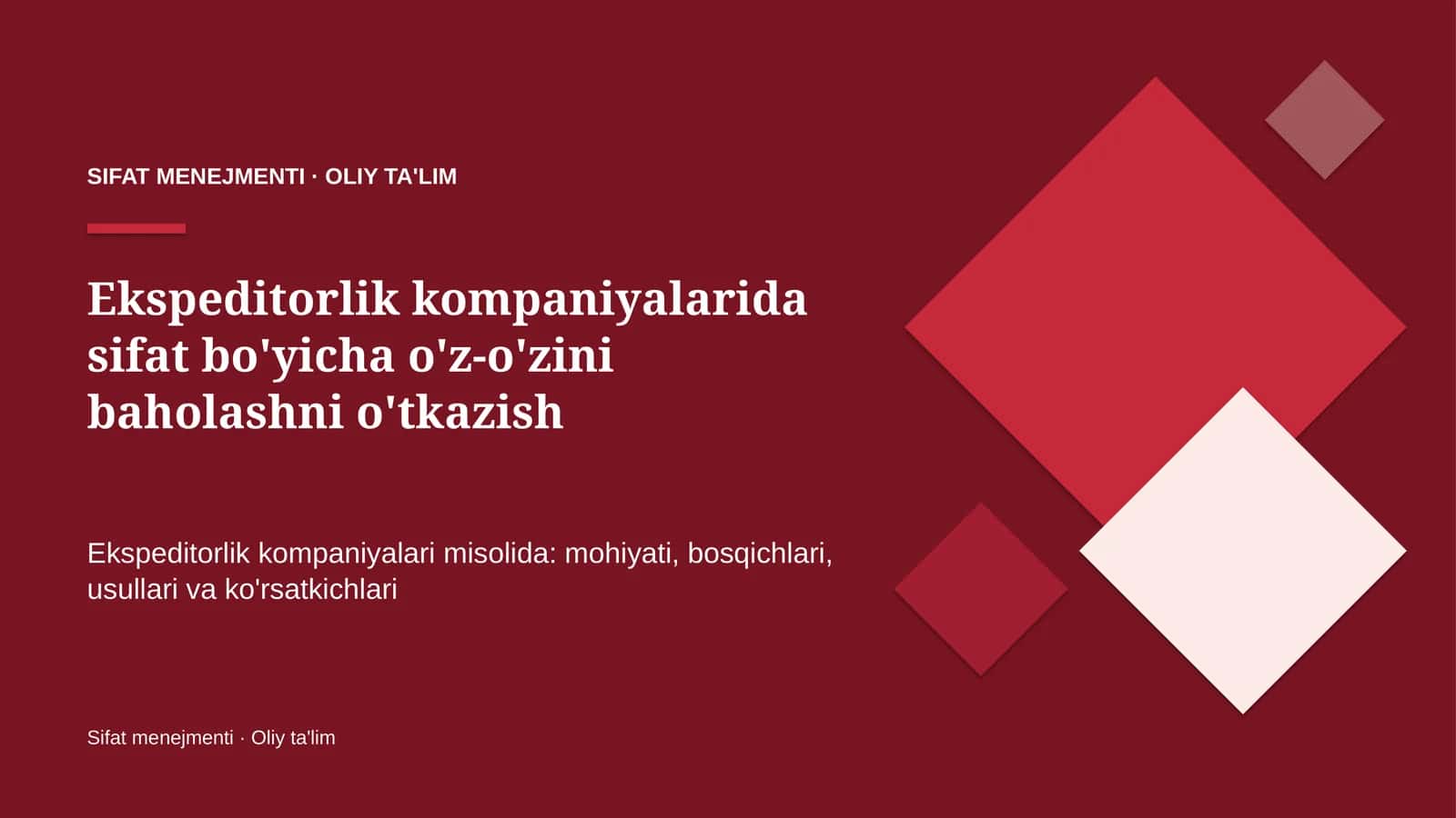 Ekspeditorlik kompaniyalarida sifat bo'yicha o'z-o'zini baholashni o'tkazish