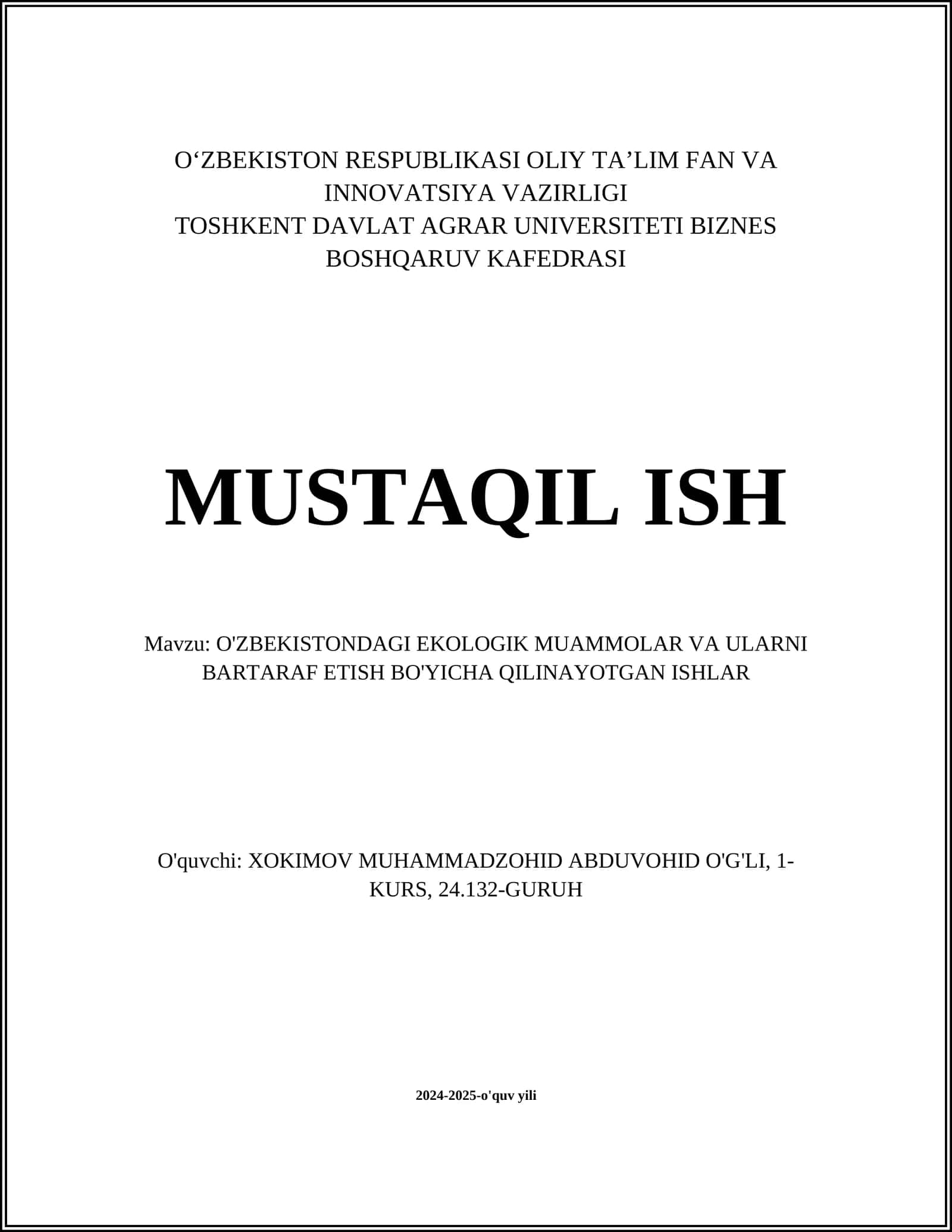 O'ZBEKISTONDAGI EKOLOGIK MUAMMOLAR VA ULARNI BARTARAF ETISH BO'YICHA QILINAYOTGAN ISHLAR