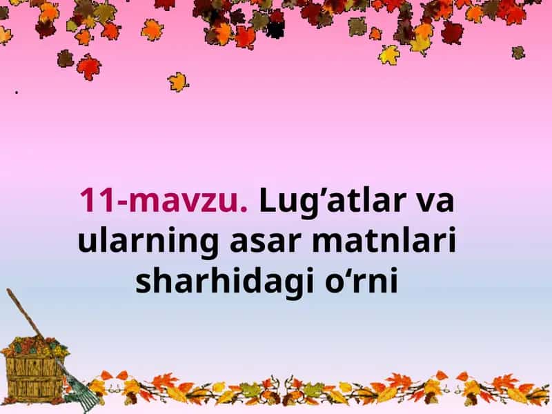 Lug’atlar va ularning asar matnlari sharhida g‘orli