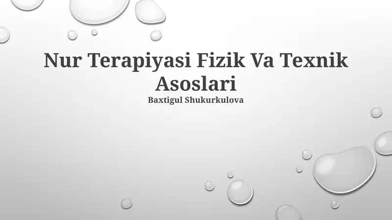 Nur Terapiyasi Fizik Va Texnik Asoslari