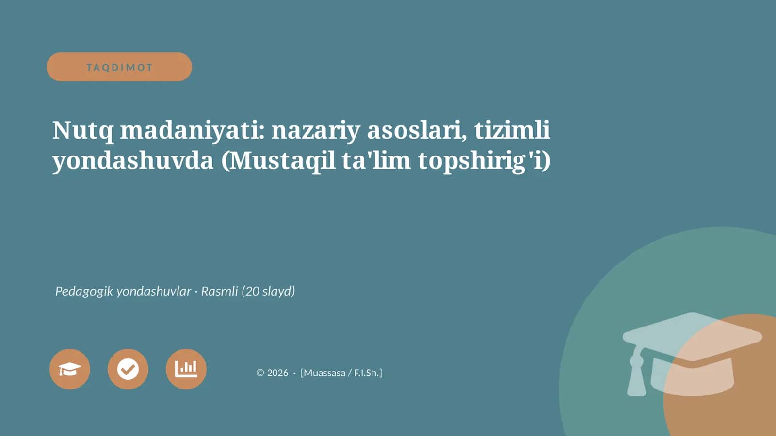 Nutq madaniyati: nazariy asoslari, tizimli yondashuvda (Mustaqil ta'lim topshirig'i)