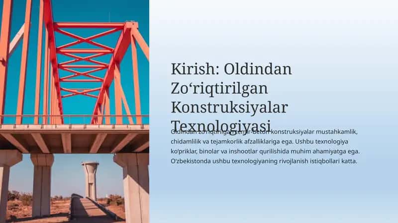 Kirish: Oldindan Zo‘riqtirilgan Konstruksiyalar Texnologiyasi