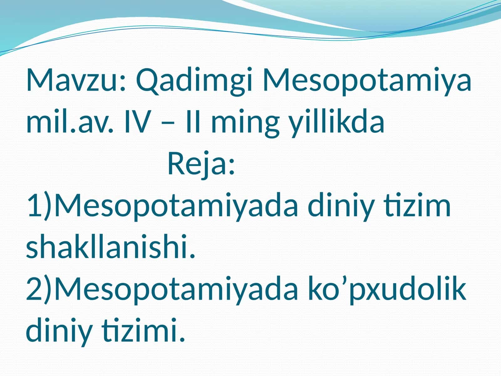 Qadimgi Mesopotamiya mil.av. IV – II ming yillikda